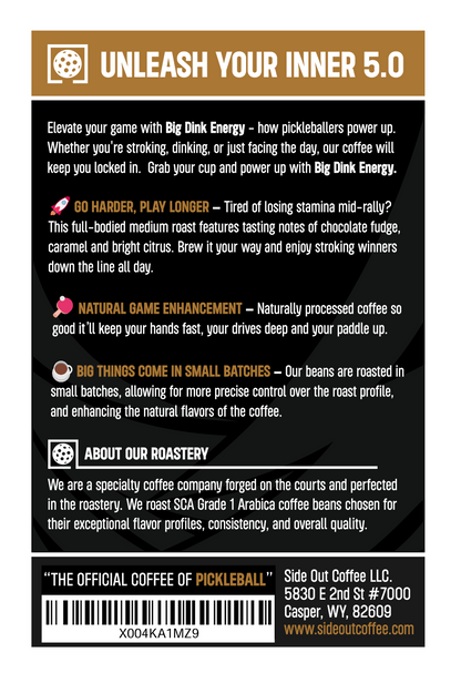 Big Dink Energy medium roast coffee - Official coffee of pickleball Premium Big Dink Energy coffee beans - Medium roast for pickleball lovers Side Out Coffee Big Dink Energy - Pickleball inspired medium roast coffee 12oz box of Big Dink Energy coffee - Me
